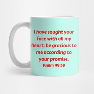 Bible Verse Psalm 119:58 Mug